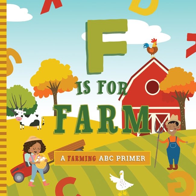 Mill &amp; Hide - Hardie Grant - F is for Farm